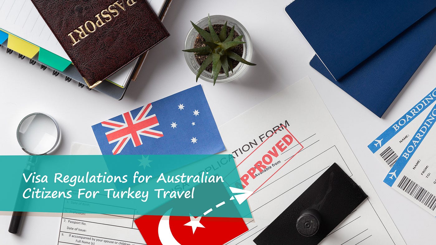 Turkey Visa for Australian Citizens